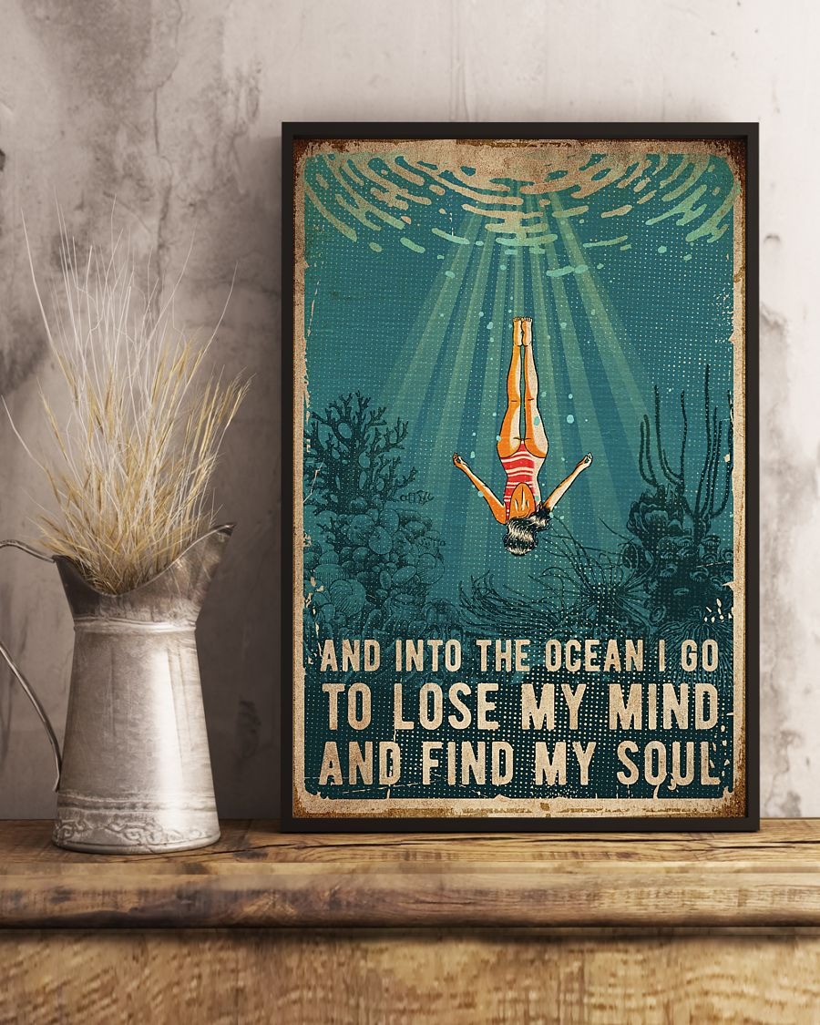 Swimming and into the ocean i go to lose my mind and find my soul poster 3
