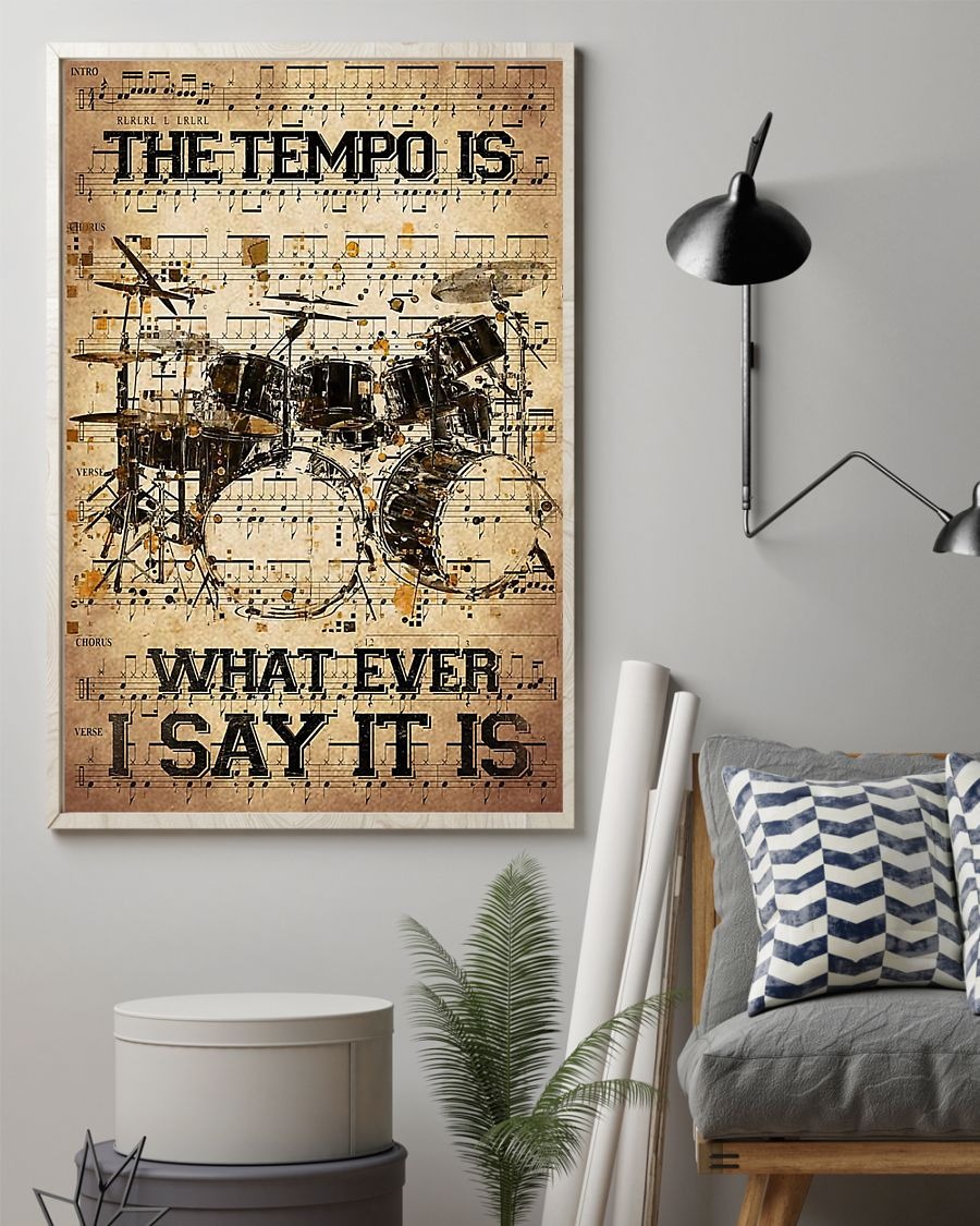 The tempo is what ever i say it is poster 2