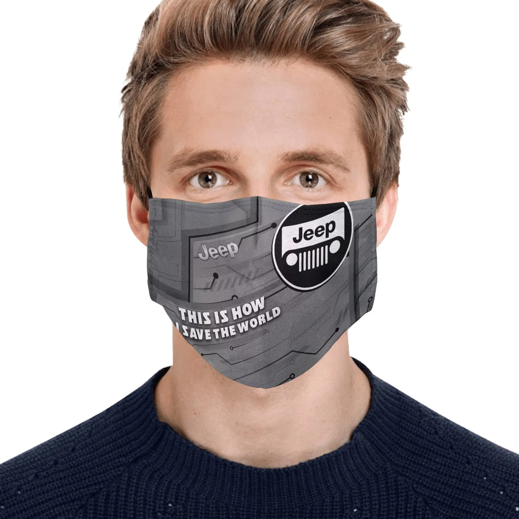 This Is How I Save The World Jeep Face Mask 3