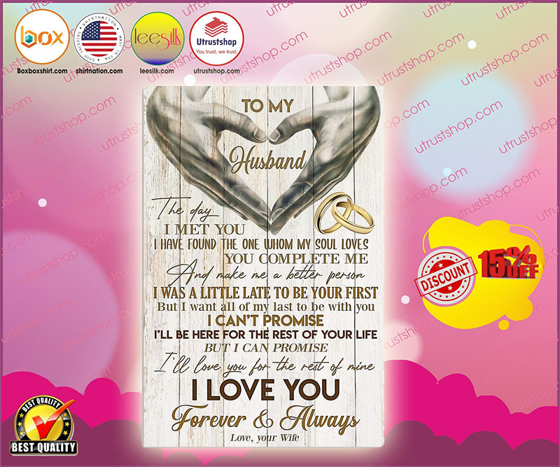 To my husband I love you forever and always poster 4