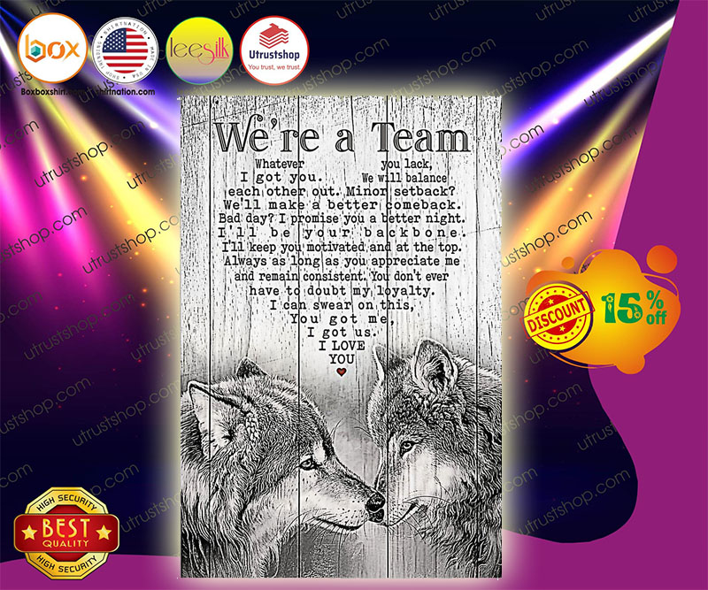 Wolf we are a team poster 5