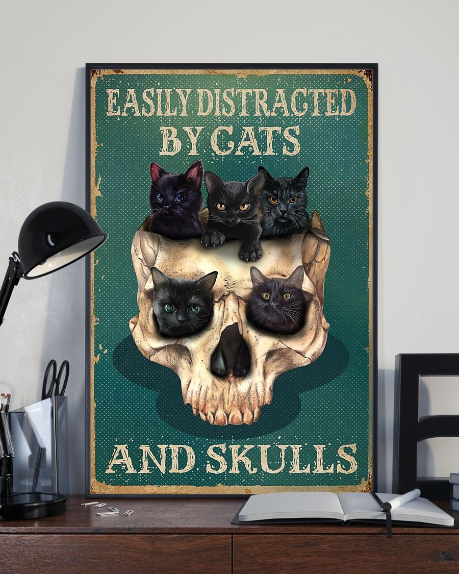 Easily distracted by cats and skulls poster 4