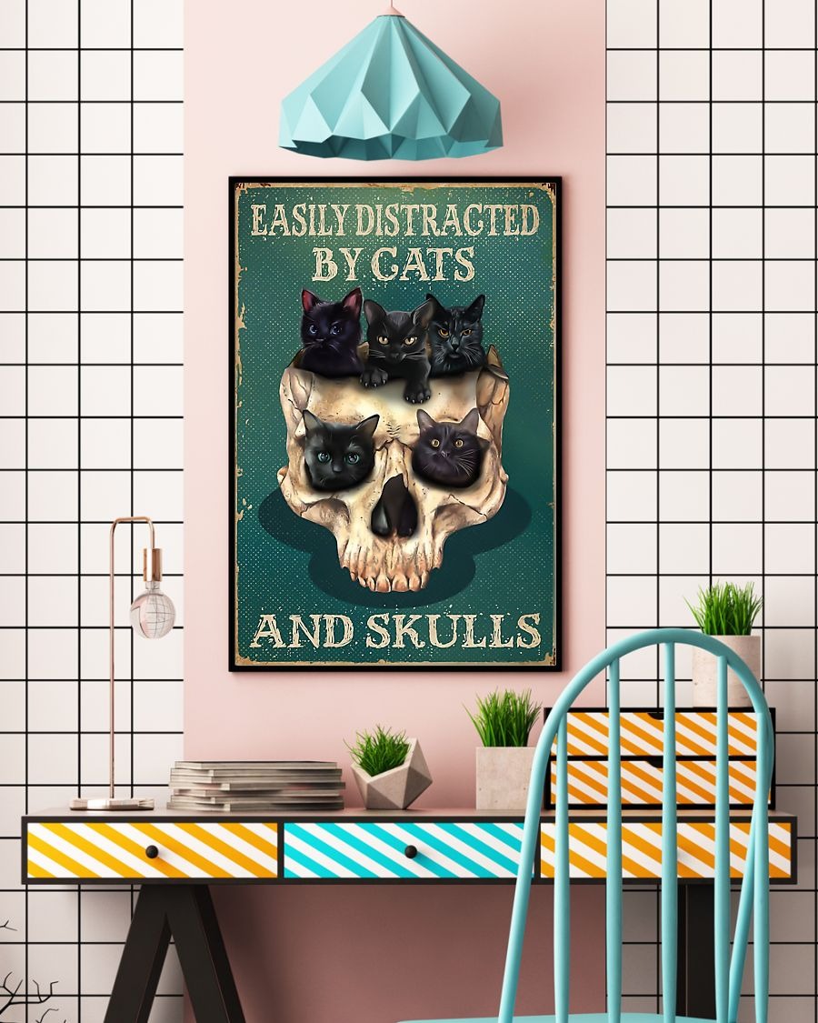 Easily distracted by cats and skulls poster 5