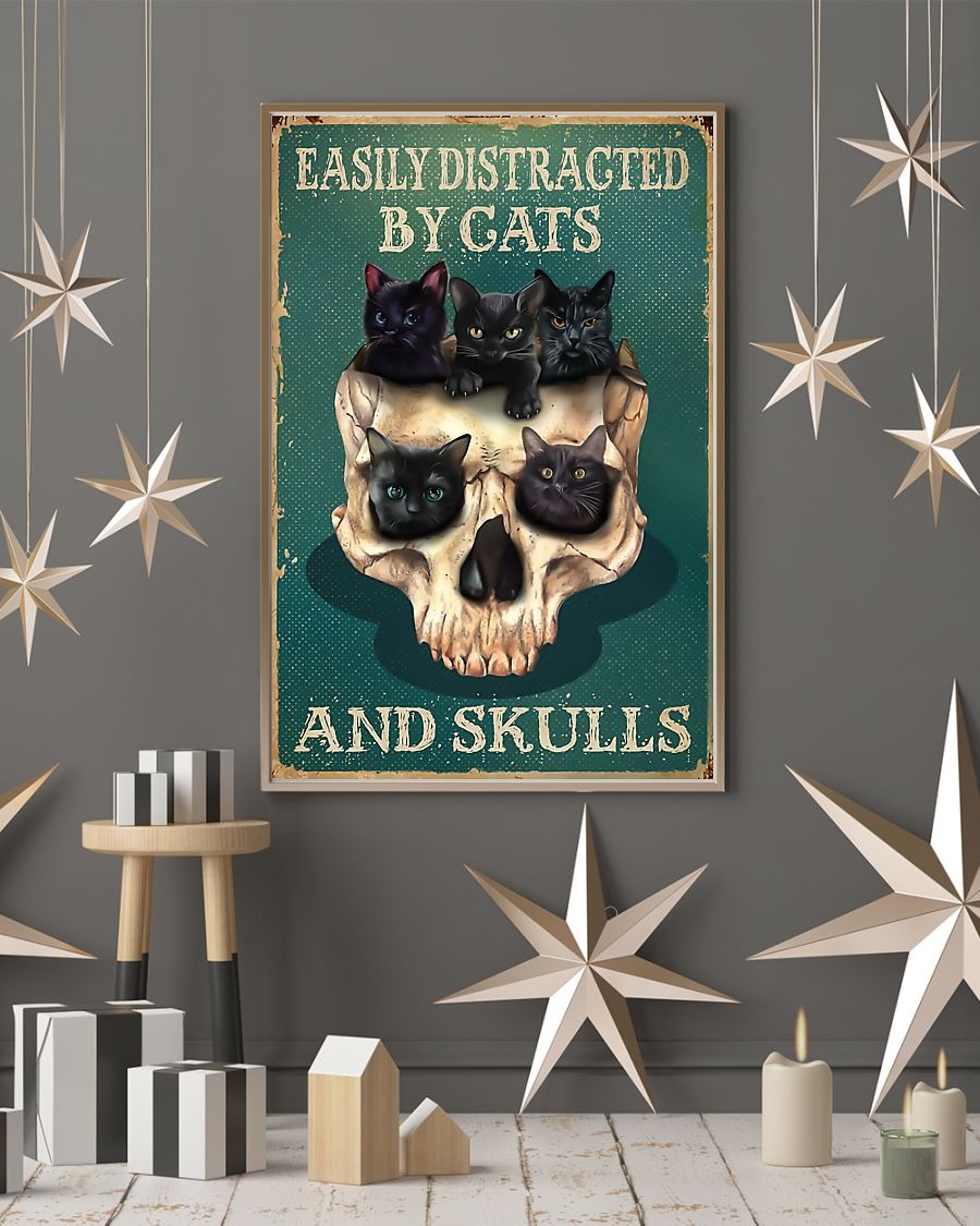 Easily distracted by cats and skulls poster 4