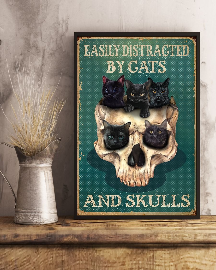 Easily distracted by cats and skulls poster 3