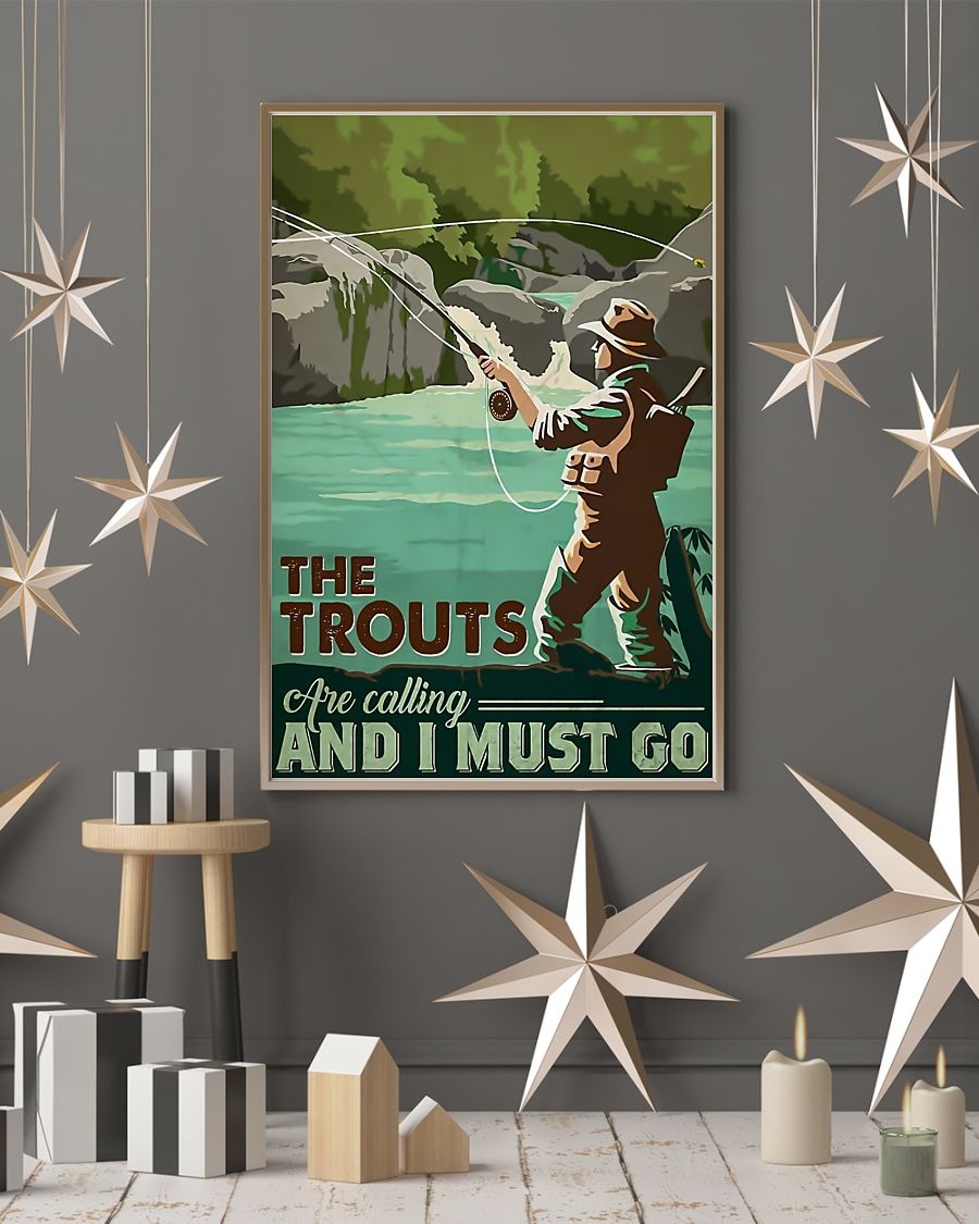 The trouts are calling and I must go poster 3