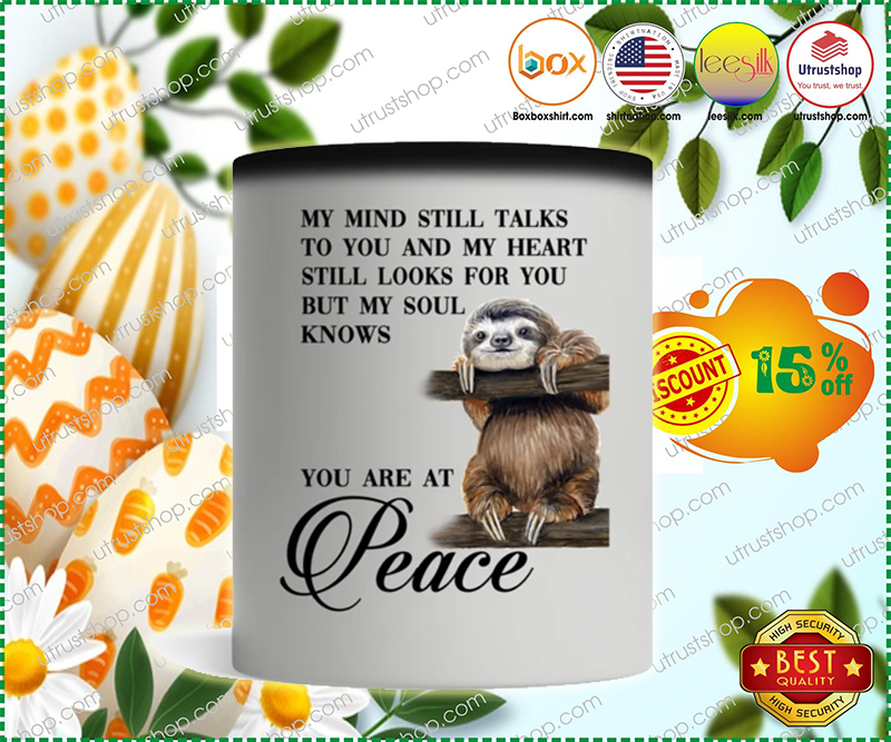 Sloth you are at peace mug 8
