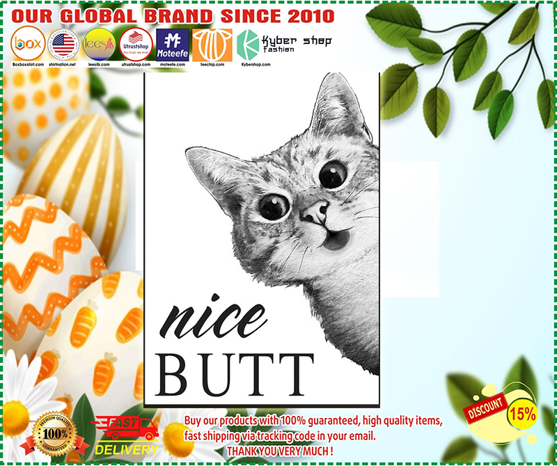 Cat nice butt poster 1