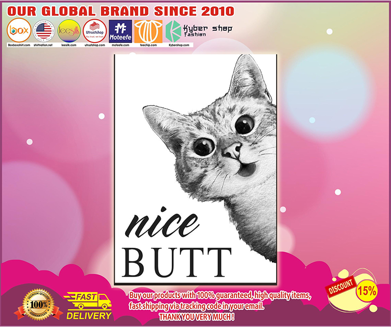Cat nice butt poster 6