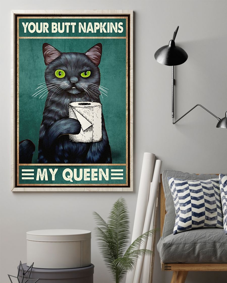 Black cat your butt napkins my queen poster
