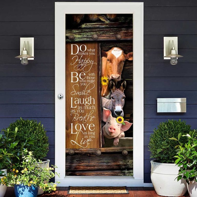 Do what makes you happy farm animals door cover