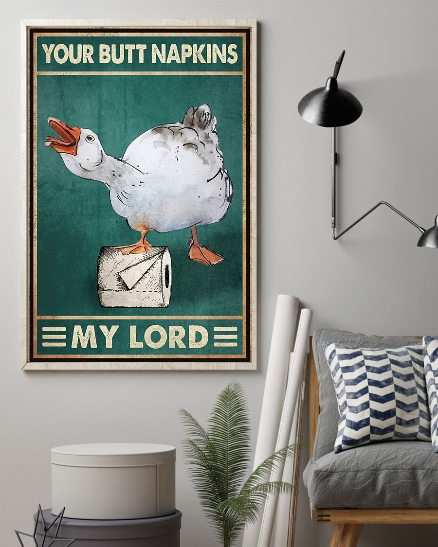 Goose your butt napkins my lord poster