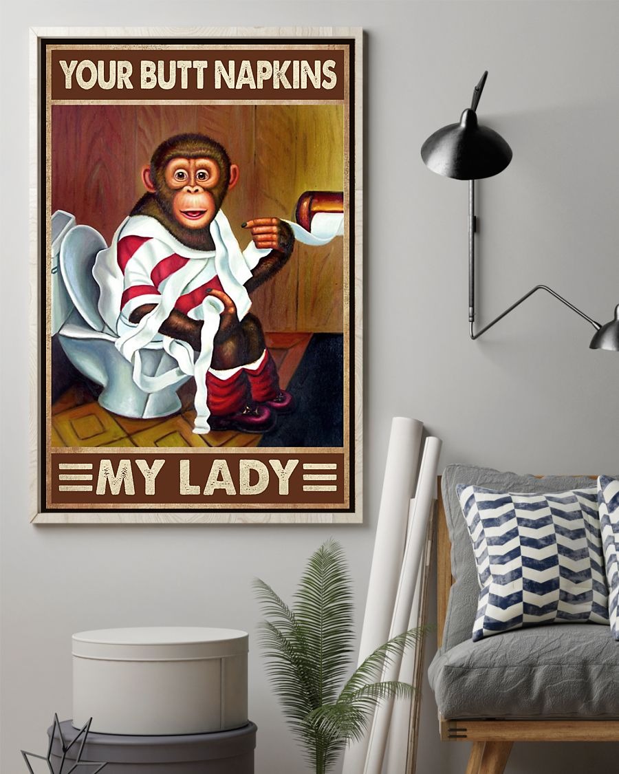 Monkey your butt napkins my lady poster