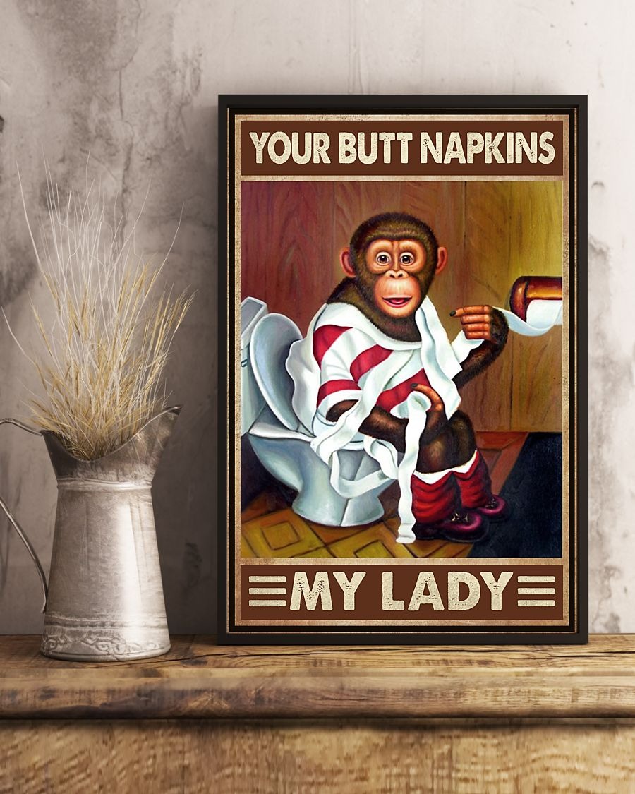 Monkey your butt napkins my lady poster