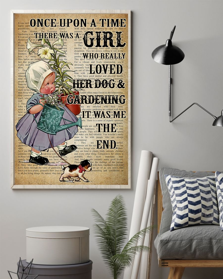 Once upon a time there was a girl who really loved her dog and gardening poster