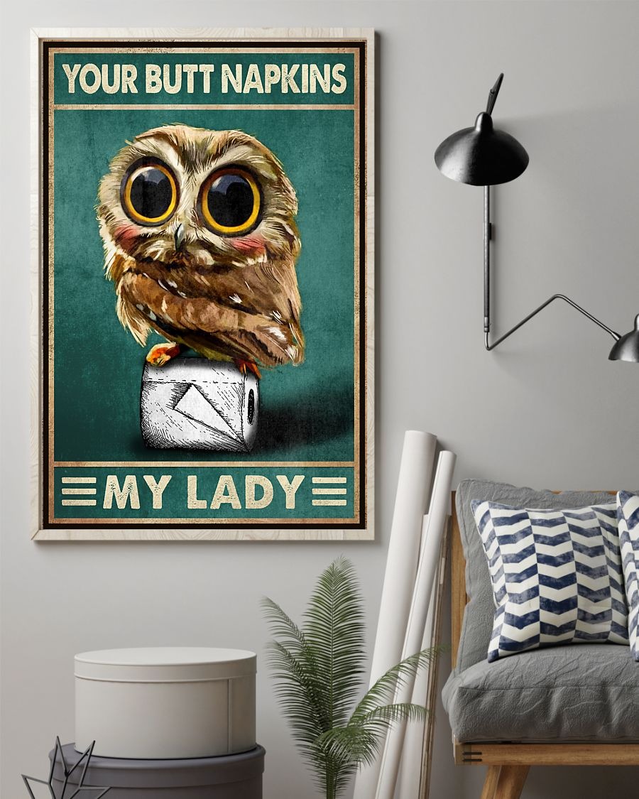 Owl your butt napkins my lady poster