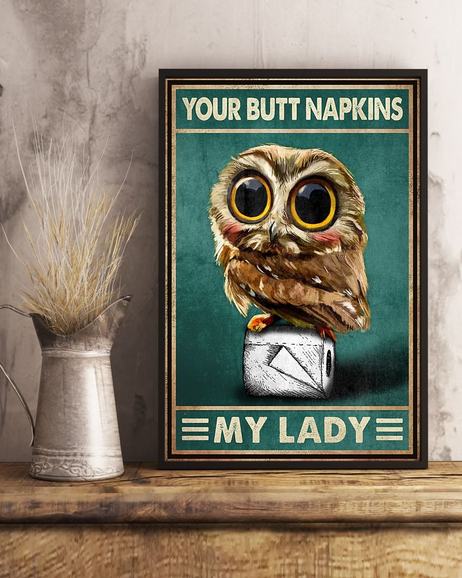 Owl your butt napkins my lady poster