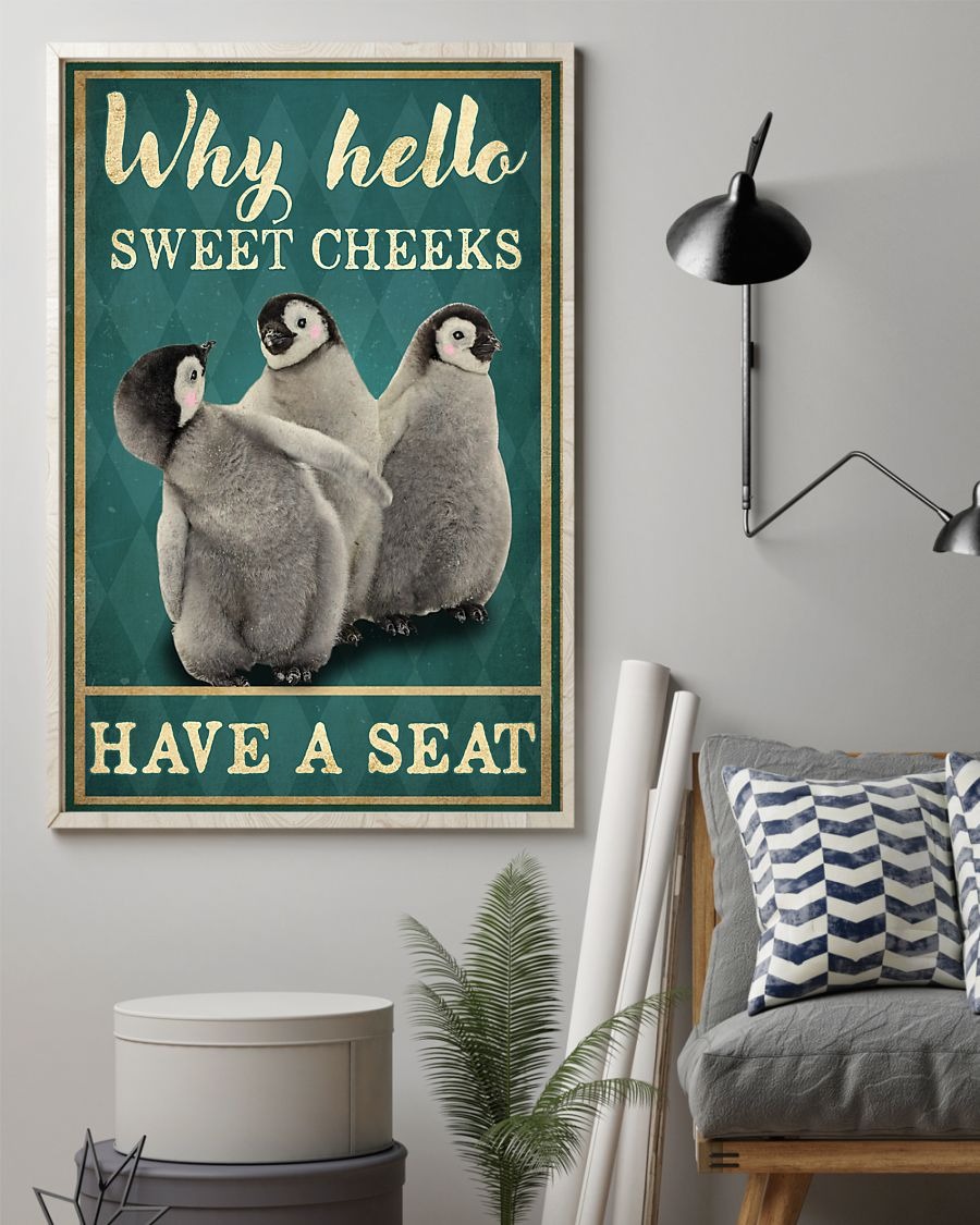 Penguin why hello sweet cheeks have a seat poster