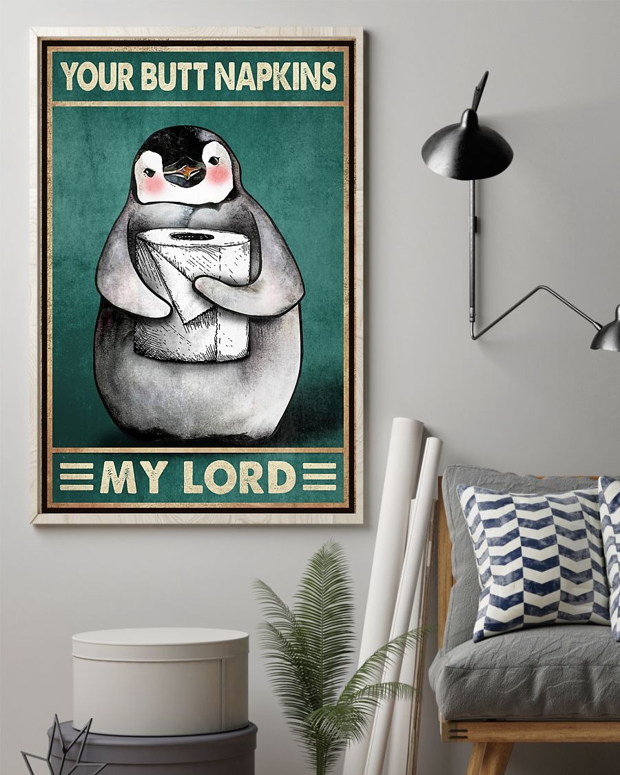 Penguin your butt napkins my lord poster