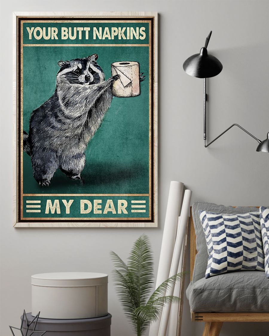 Raccoon your butt napkins my deer poster