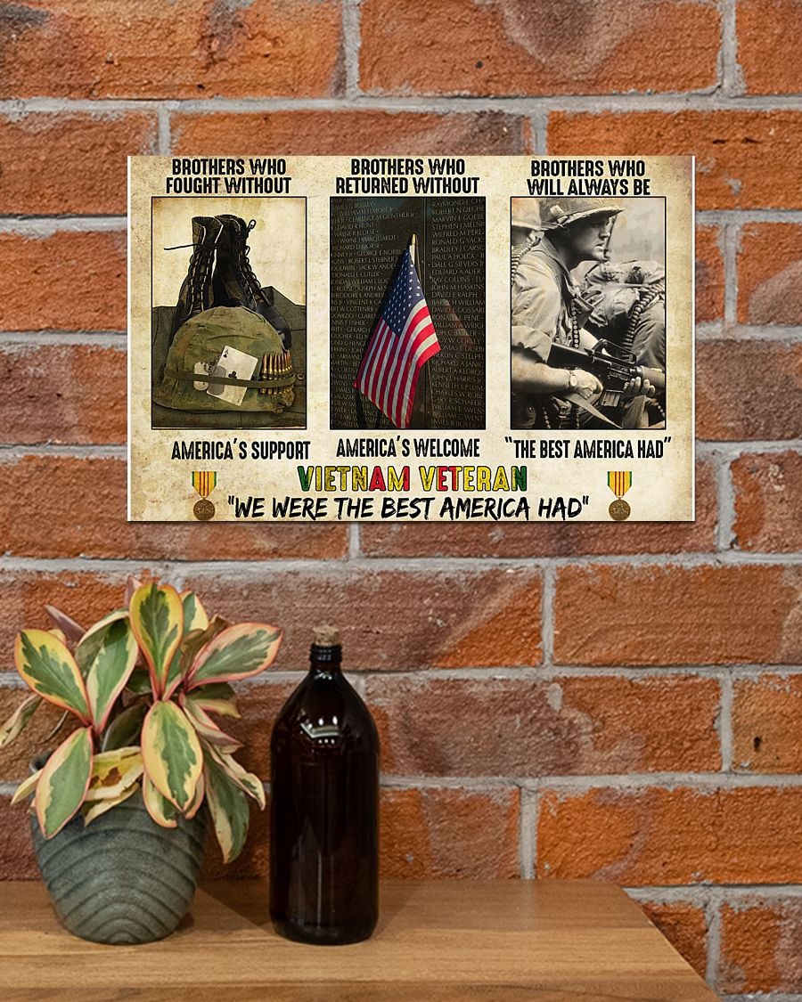 Vietnam Veteran Brothers who fought without america's support poster