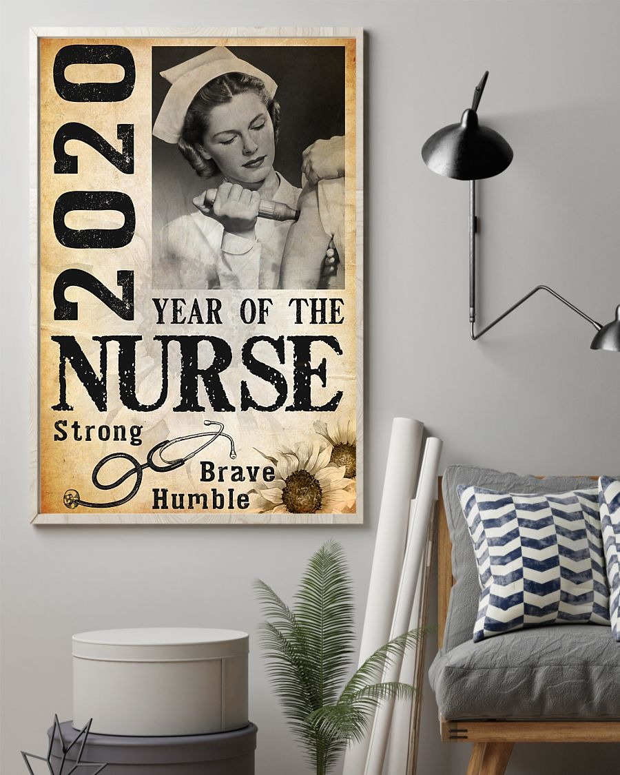 2020 year of the nurse strong brave humble poster
