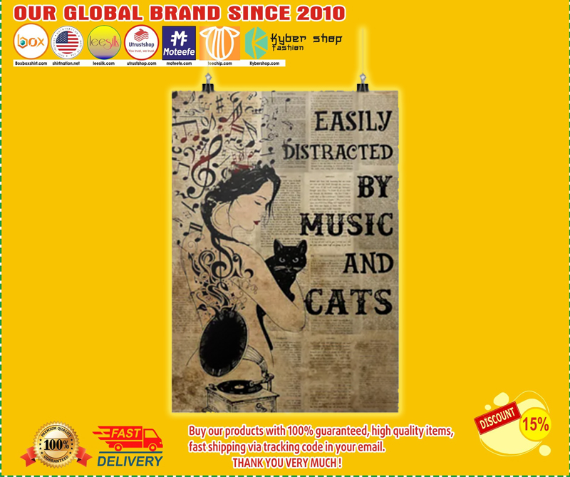 Easily distracted by music and cats poster