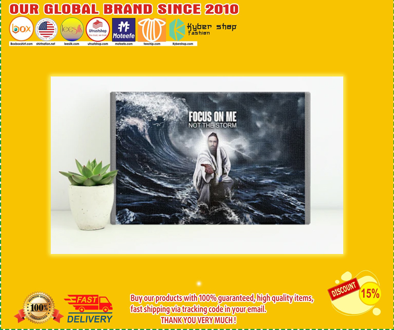 God focus on me not the storm poster