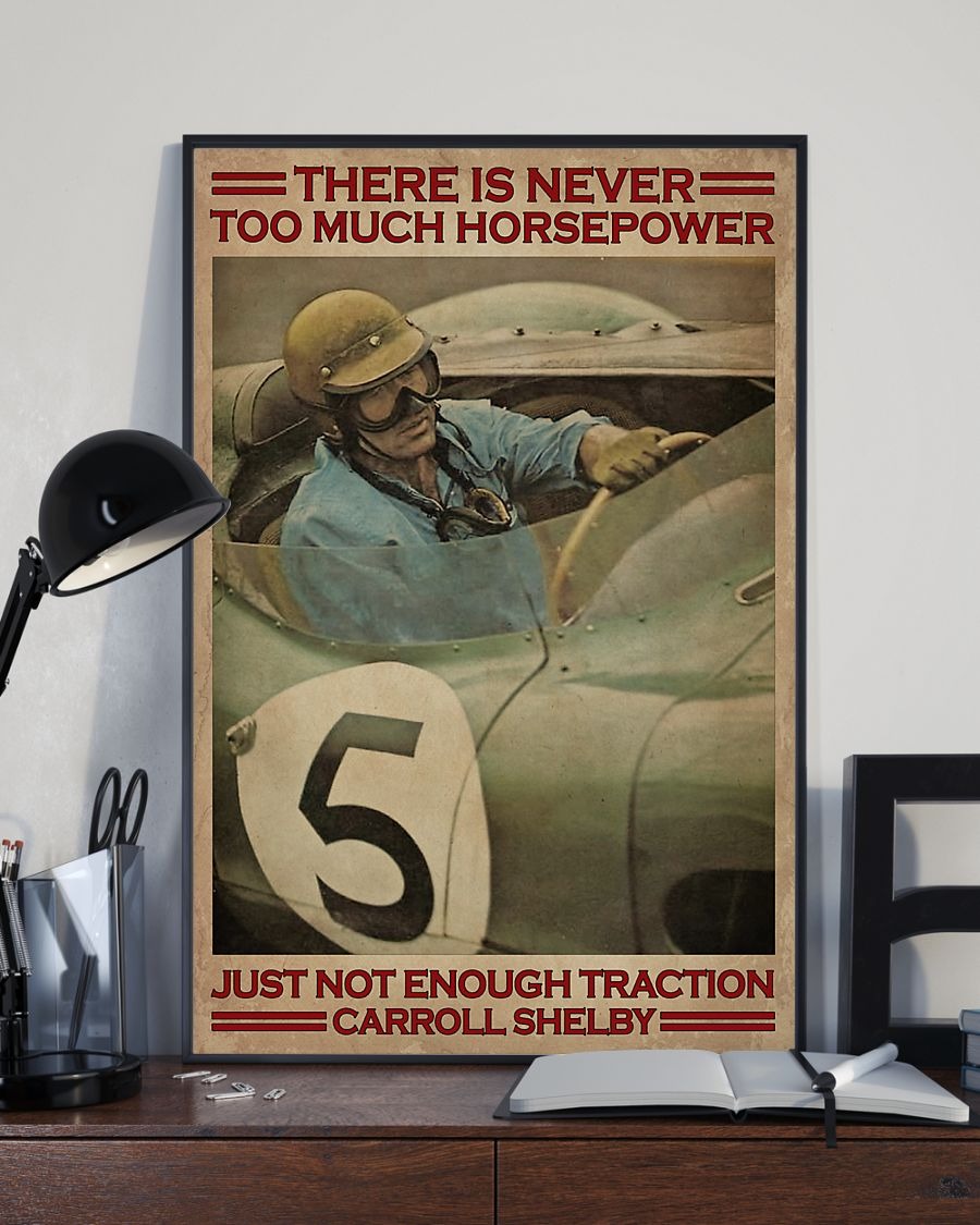 Racing there is never too much horsepower poster