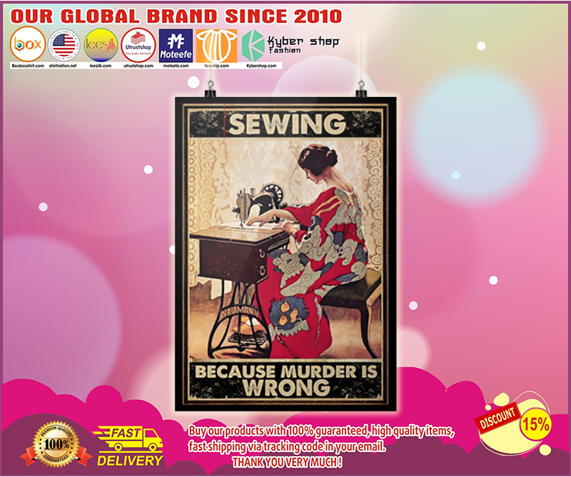 Sewing because murder is wrong poster
