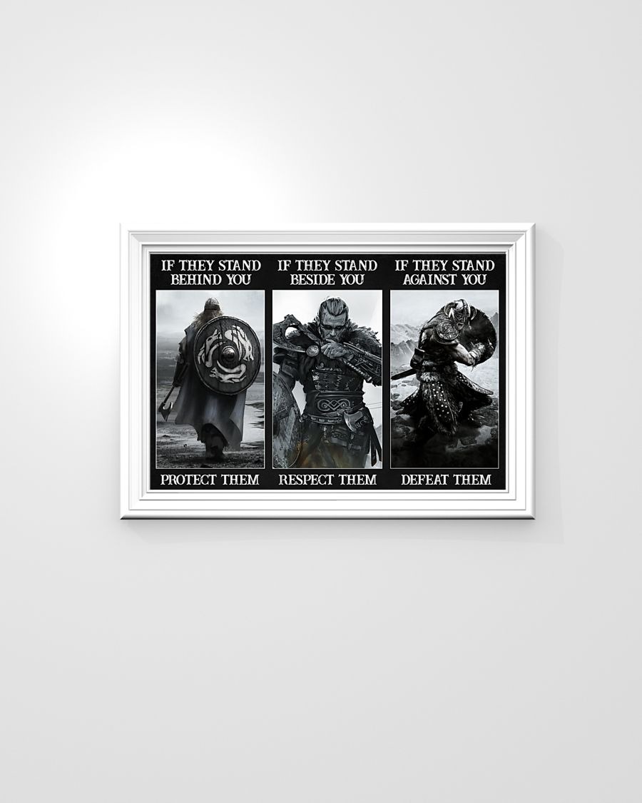 Vikings if they stand behind you protect them poster