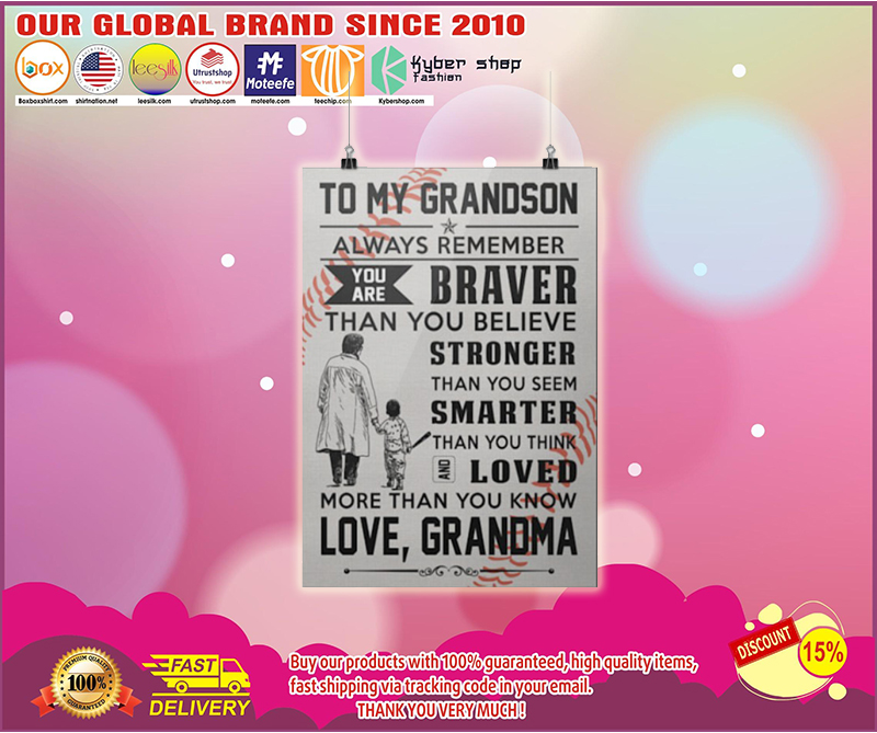 Baseball to my grandson Always remember you are brave poster