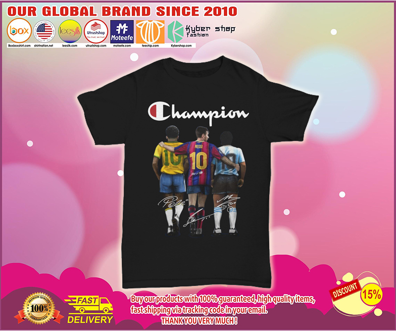 Messi Pele Maradona 10 Champion shirt