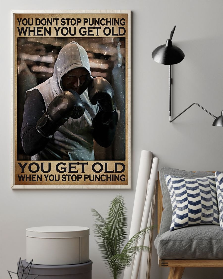 You don't stop punching when you get old poster