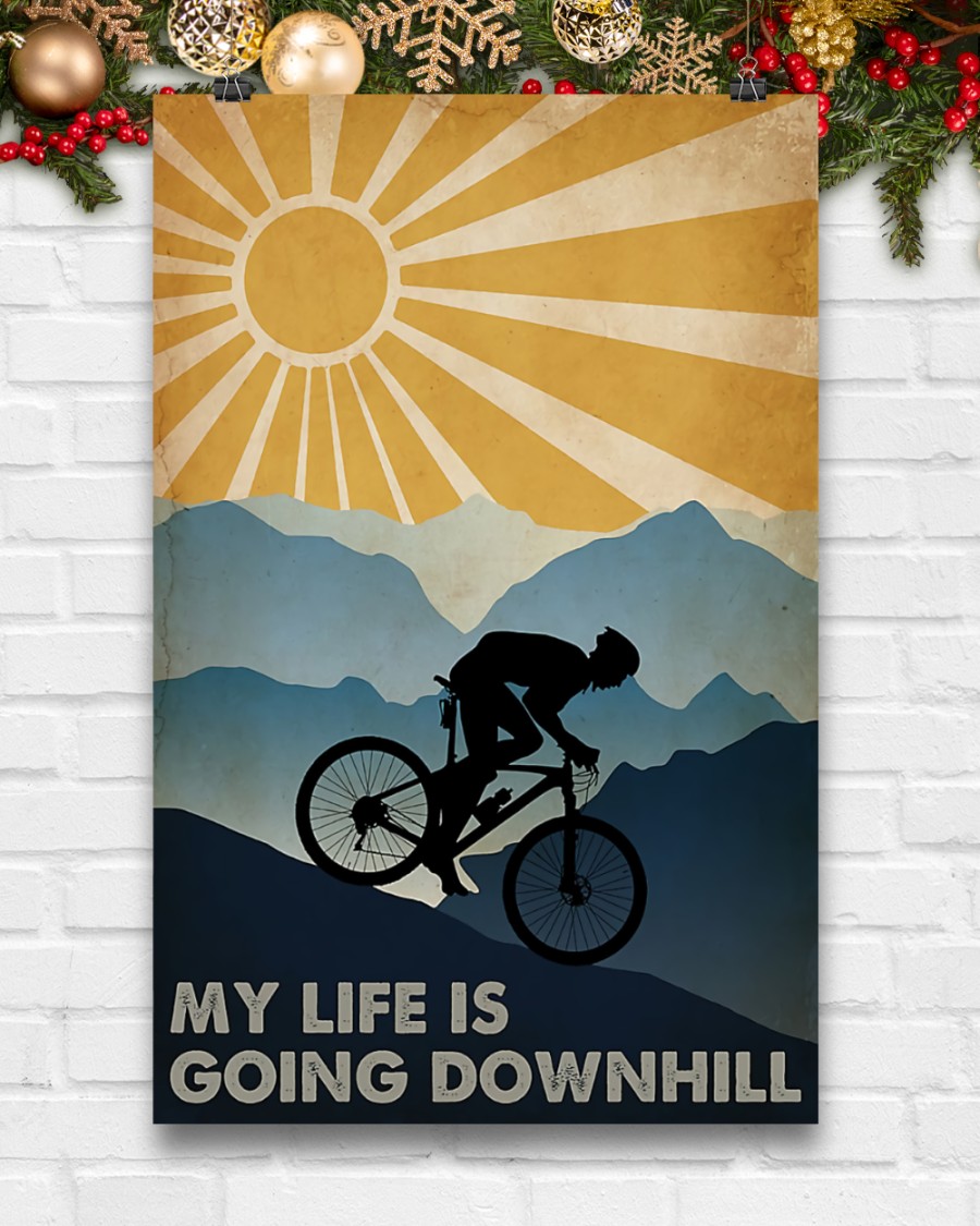 Cycling my life is going downhill poster 1