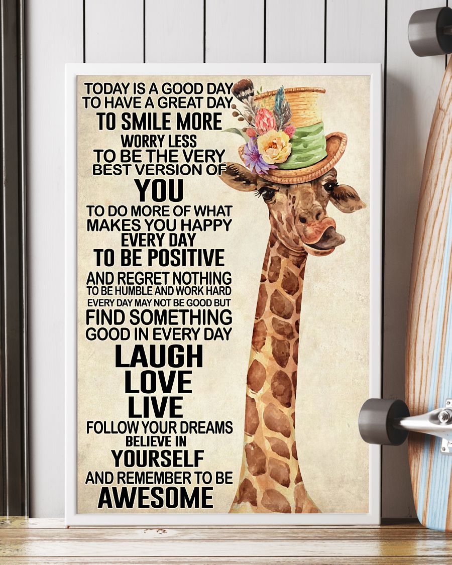 Giraffe today is a good day to have a great day to smile more poster 4