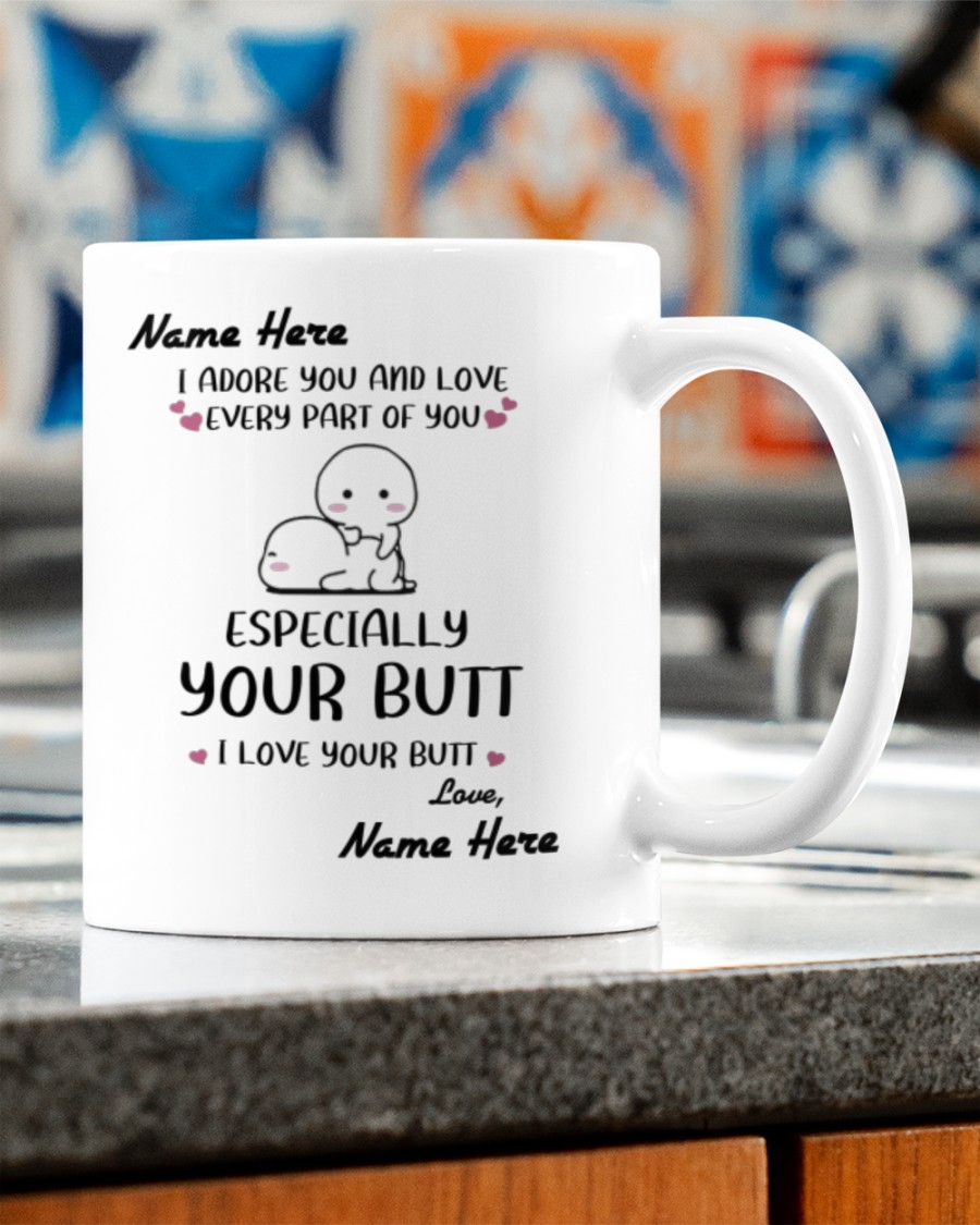 I adore you and love every part of you custom name mug 2
