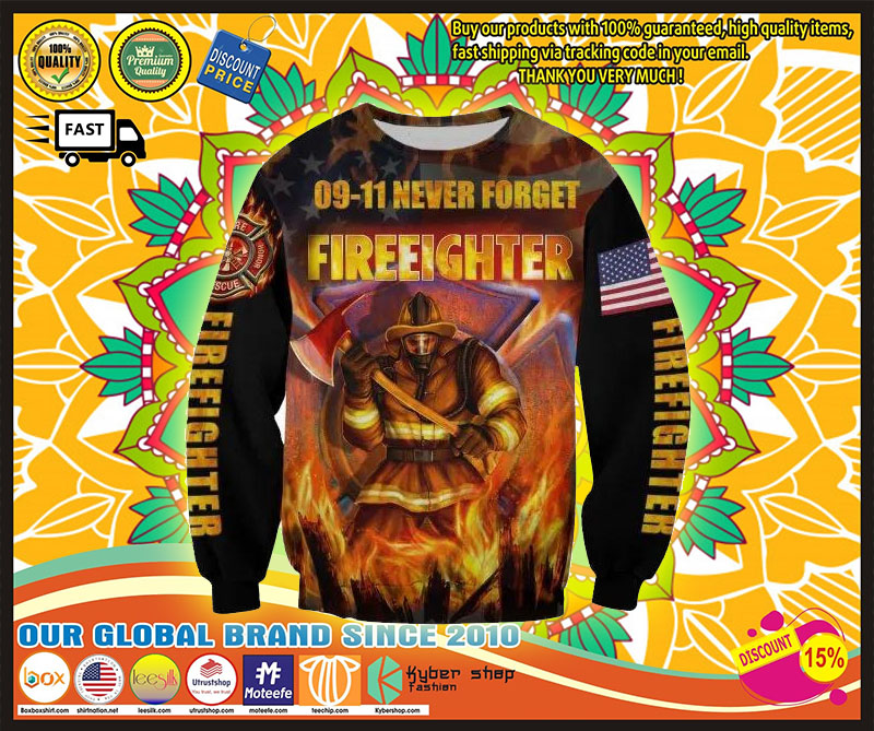 09 11 never forget fireeighter 3D hoodie