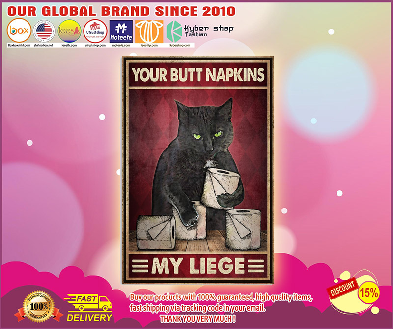 Black cat your butt napkins my liege poster 1