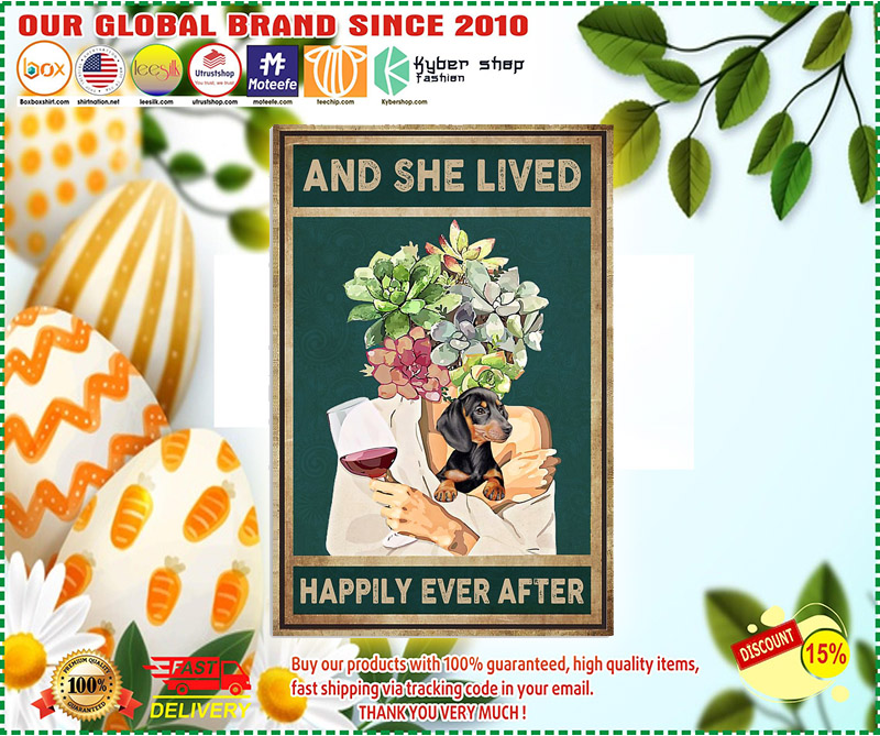 Dachshund dog and she lived happily ever after poster 1