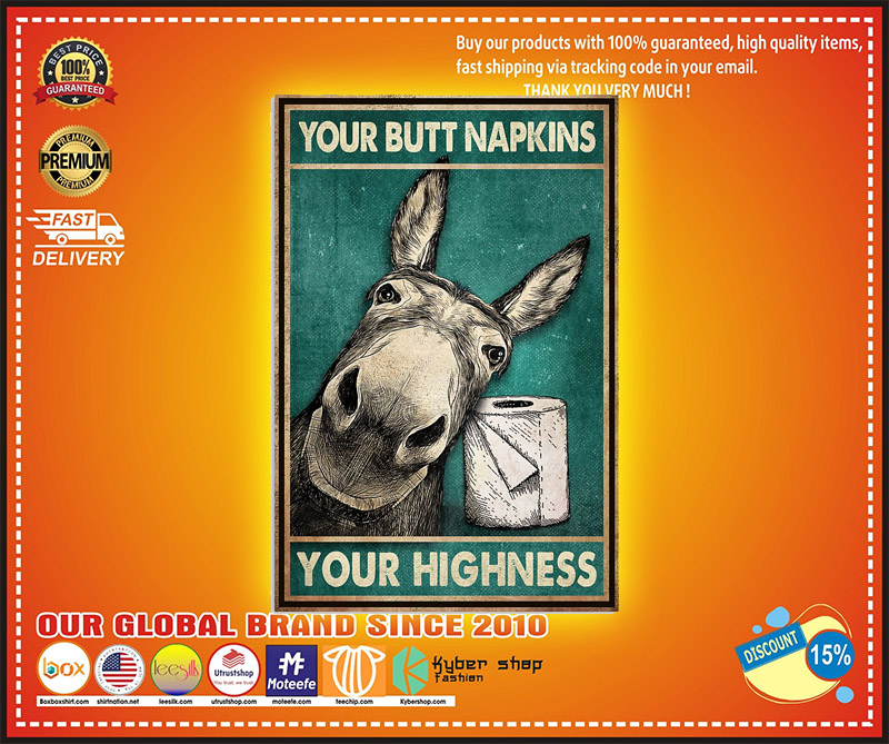 Donkey your butt napkins your highness poster