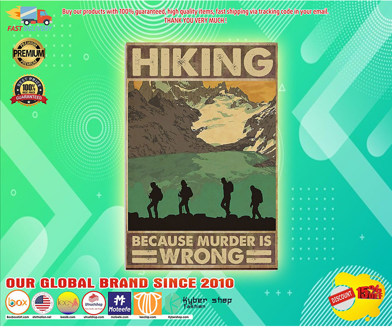 Hiking because murder is wrong poster 1