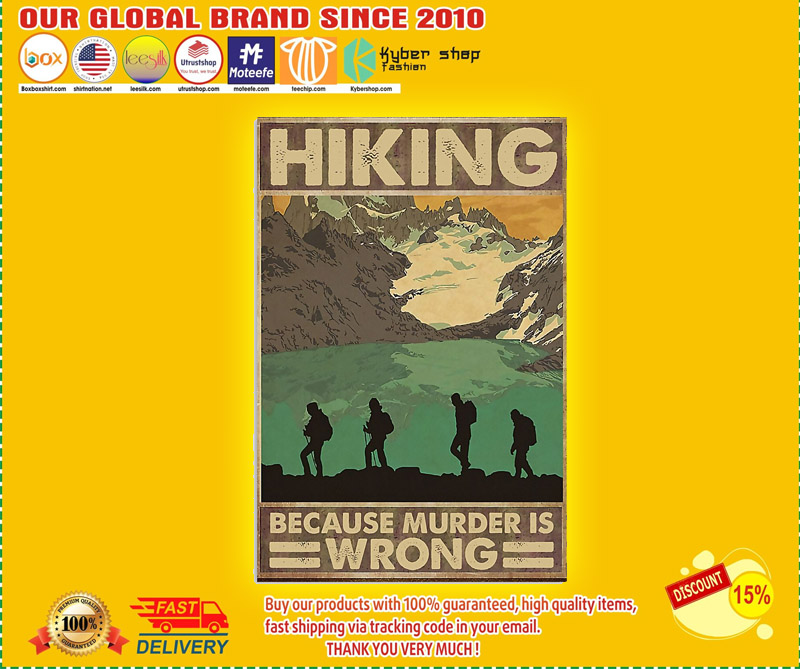 Hiking because murder is wrong poster 2