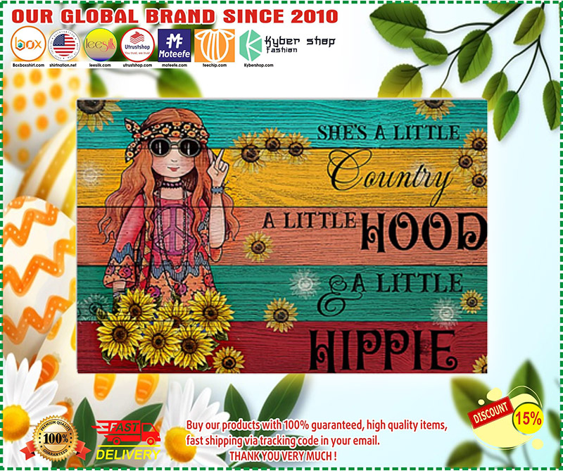 Hippie shes a little country a little hood a little hippie poster 1