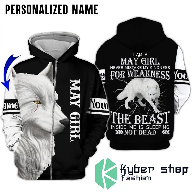 Im a may girl for weakness the beast custom name 3D hoodie