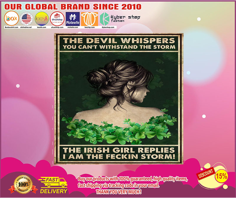 Irish girl The devil whispers you cant withstand the storm poster