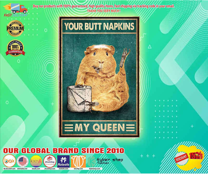 Mouse your butt napkins my Queen poster 3