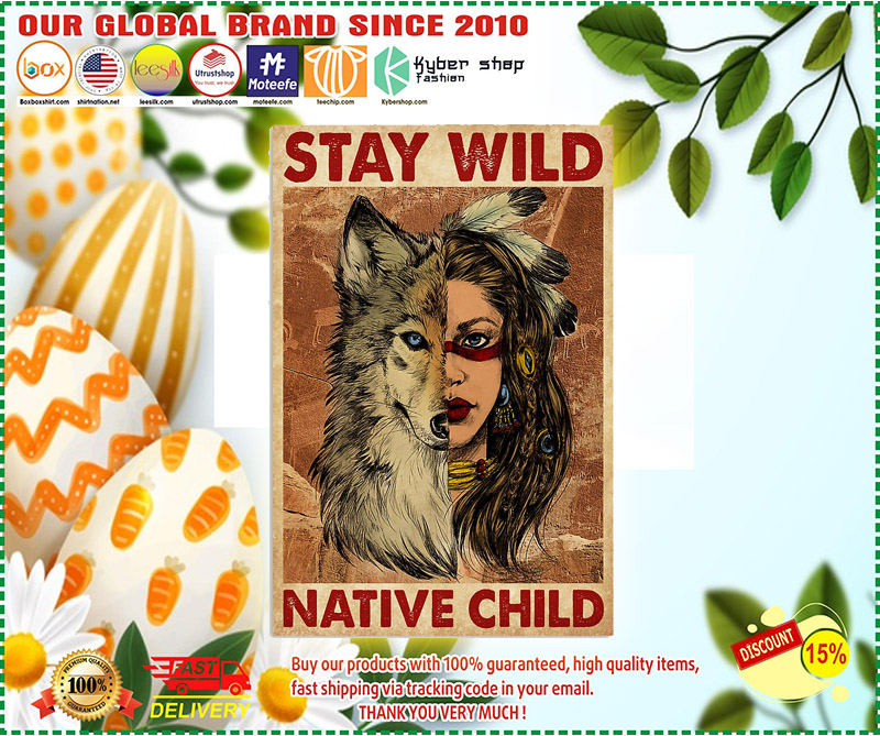 Native child stay wild poster 1