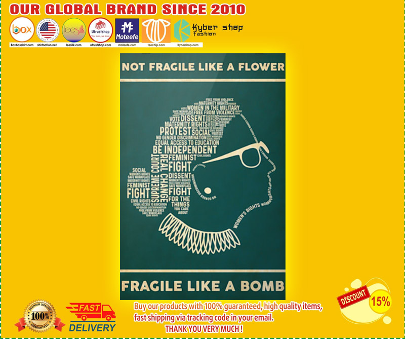 Not fragile like a flower fragile like a bomb poster