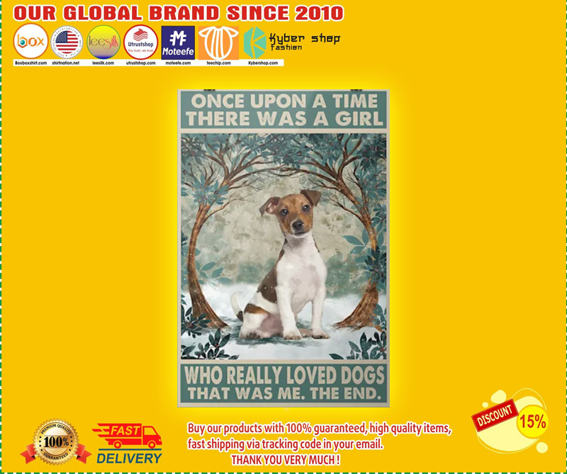 Once upon a time there was a girl who really loved dogs that was me the end poster 2